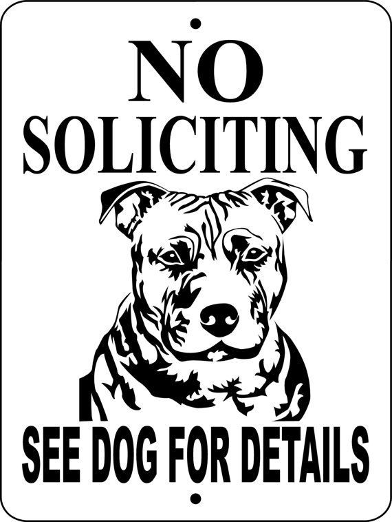 Funny No Soliciting Sign Dog
